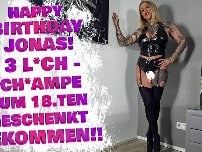 Happy Birthday Jonas! 3-Loch Schlampe zum 18.ten geschenkt bekommen!!! - QueenParis