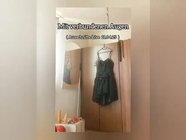 Mit verbundenen Augen Live