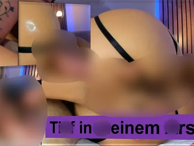 Tief in meinem Arsch