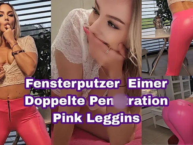 Der Fensterputzer/Eimer-Doppelter Penetrations Orgasmus-ANAL