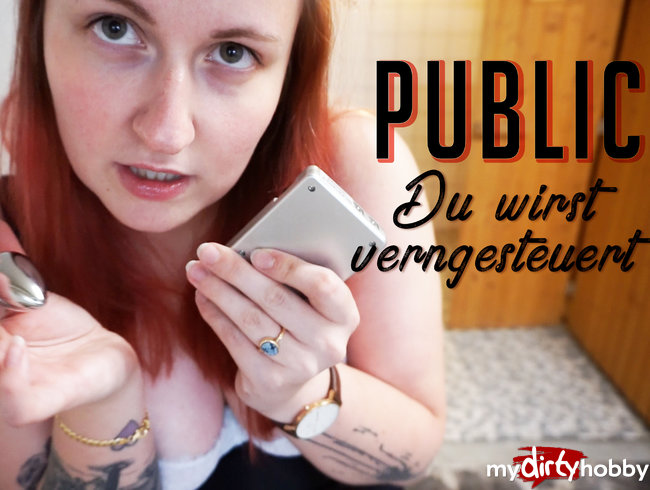 PUBLIC: Du wirst ferngesteuert!