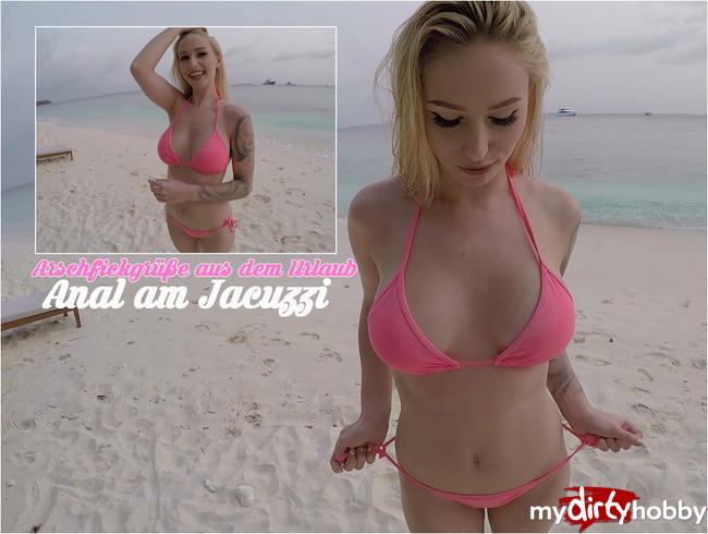ANAL AM JACUZZI - ARSCHFICKGRÜßE AUS DEM URLAUB! | LUCY CAT