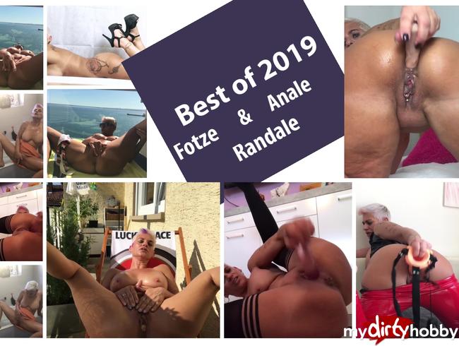 Best of Fotze und Anale Randale 2019