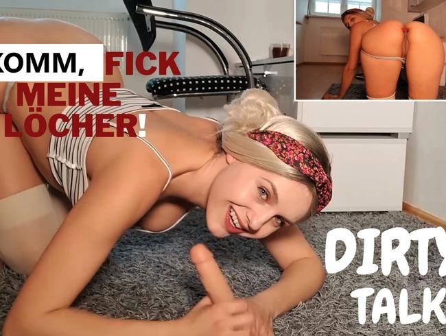 Fick meine beiden Löcher! Dirty-Talk!