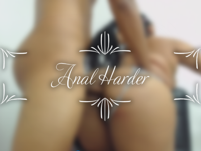 Ich ficke den Arsch härter (anal härter)